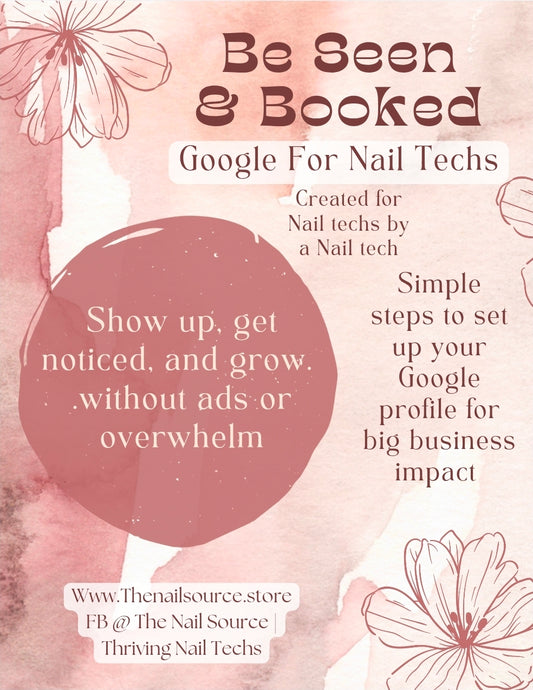 Be Seen & Booked • Free Google Class for Nail Techs